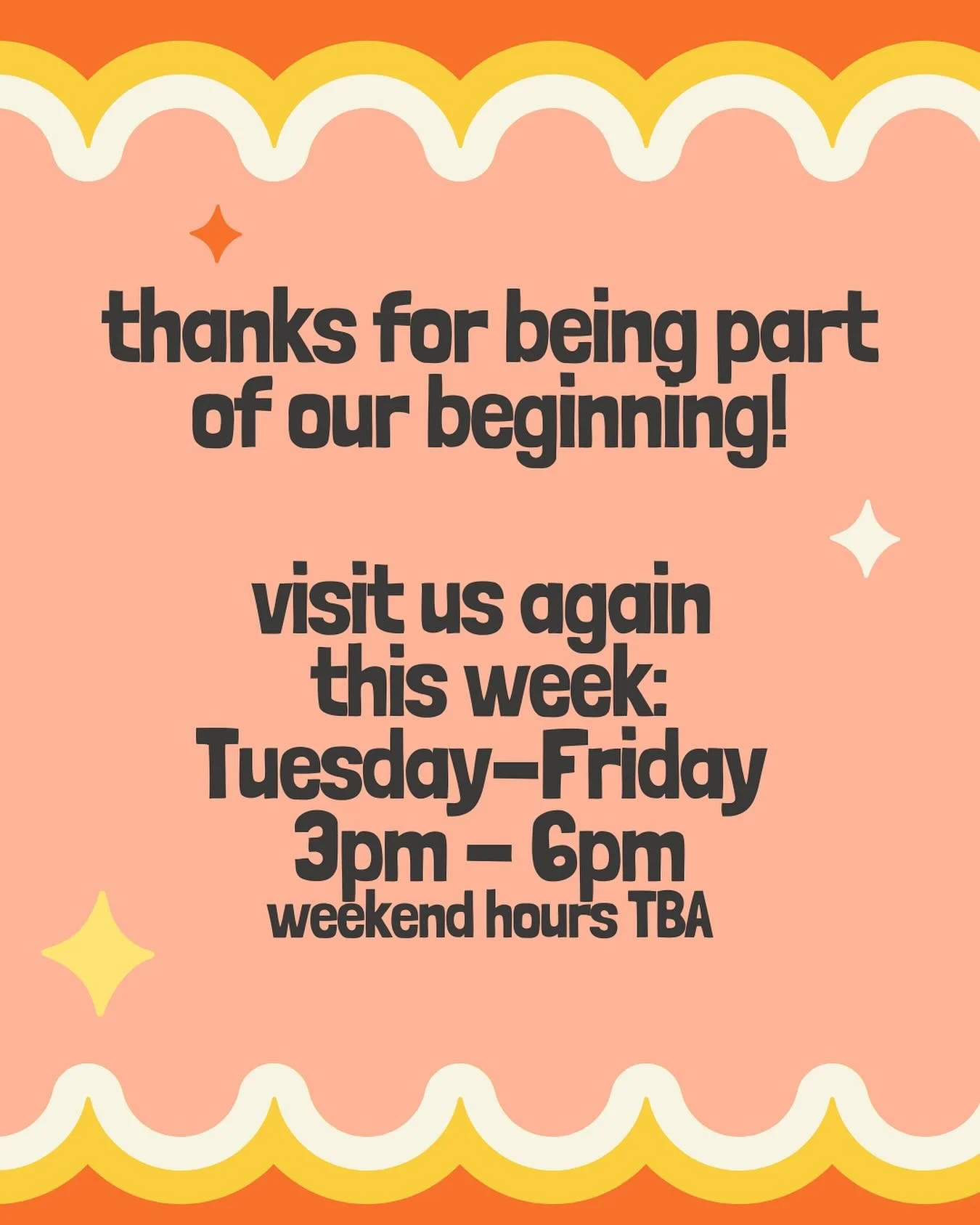 Thanks again to everyone who came out for our soft opening!   A lot of you asked when you could come back to shop without the crowds and distractions, and we heard you! These pop-up hours are the perfect chance to come back, browse, and enjoy the sho