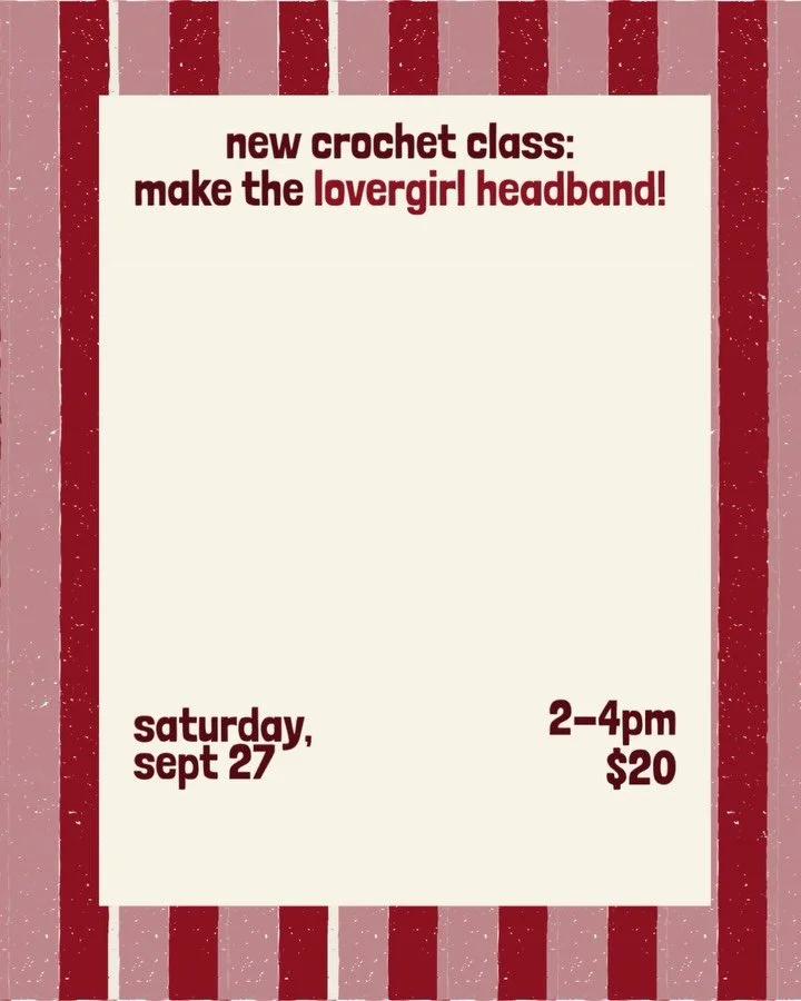 ✨ New Crochet Workshop! ✨

Join us Saturday, Sept 27 &bull; 2&ndash;4 PM to make the lacy, lightweight Lovergirl Headband with local knit &amp; crochet designer Jasmine of @lucky777loops  
💖 What you&rsquo;ll get: 🧶 Printed pattern (with diagrams &