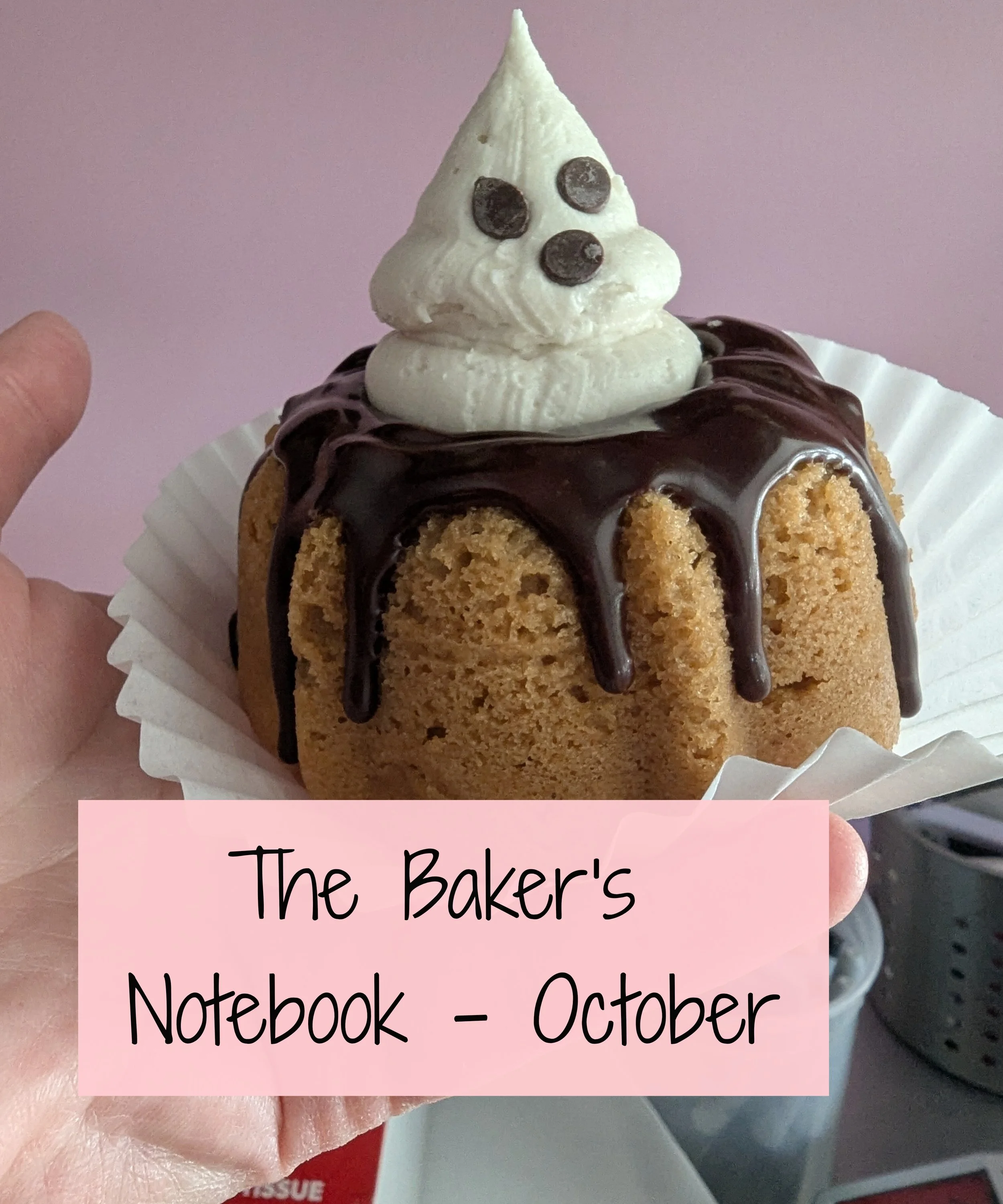 The Baker’s Notebook - October