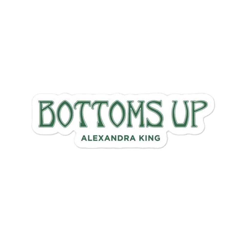 "Bottoms Up" Sticker
