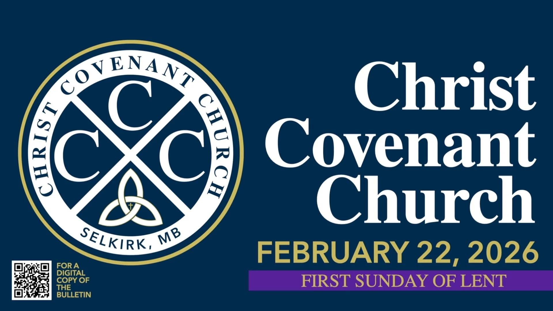 First Sunday of Lent | 02.22.26 | CCC Covenant Renewal Worship