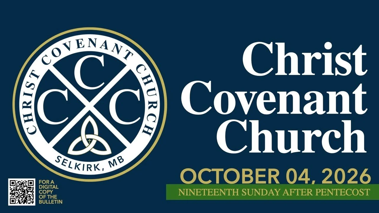 Nineteenth Sunday After Pentecost | 10.04.26 | Christ Covenant Church | Covenant Renewal Worship