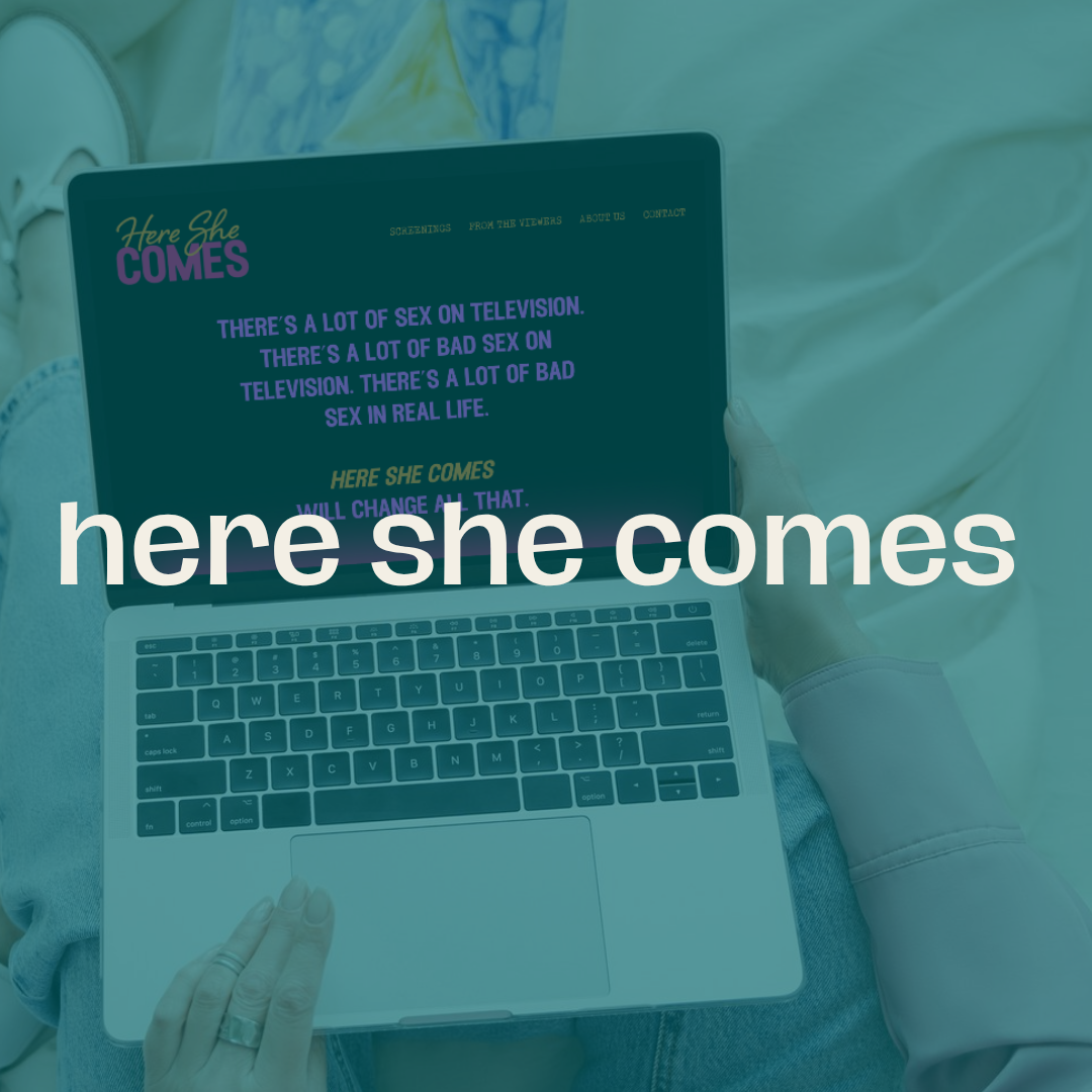 Here She Comes Branding