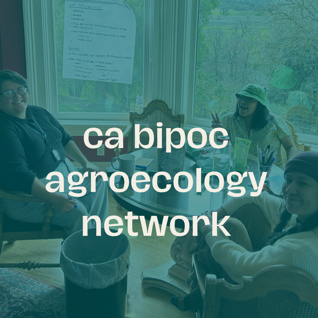 CA BIPOC Agroecology Network
