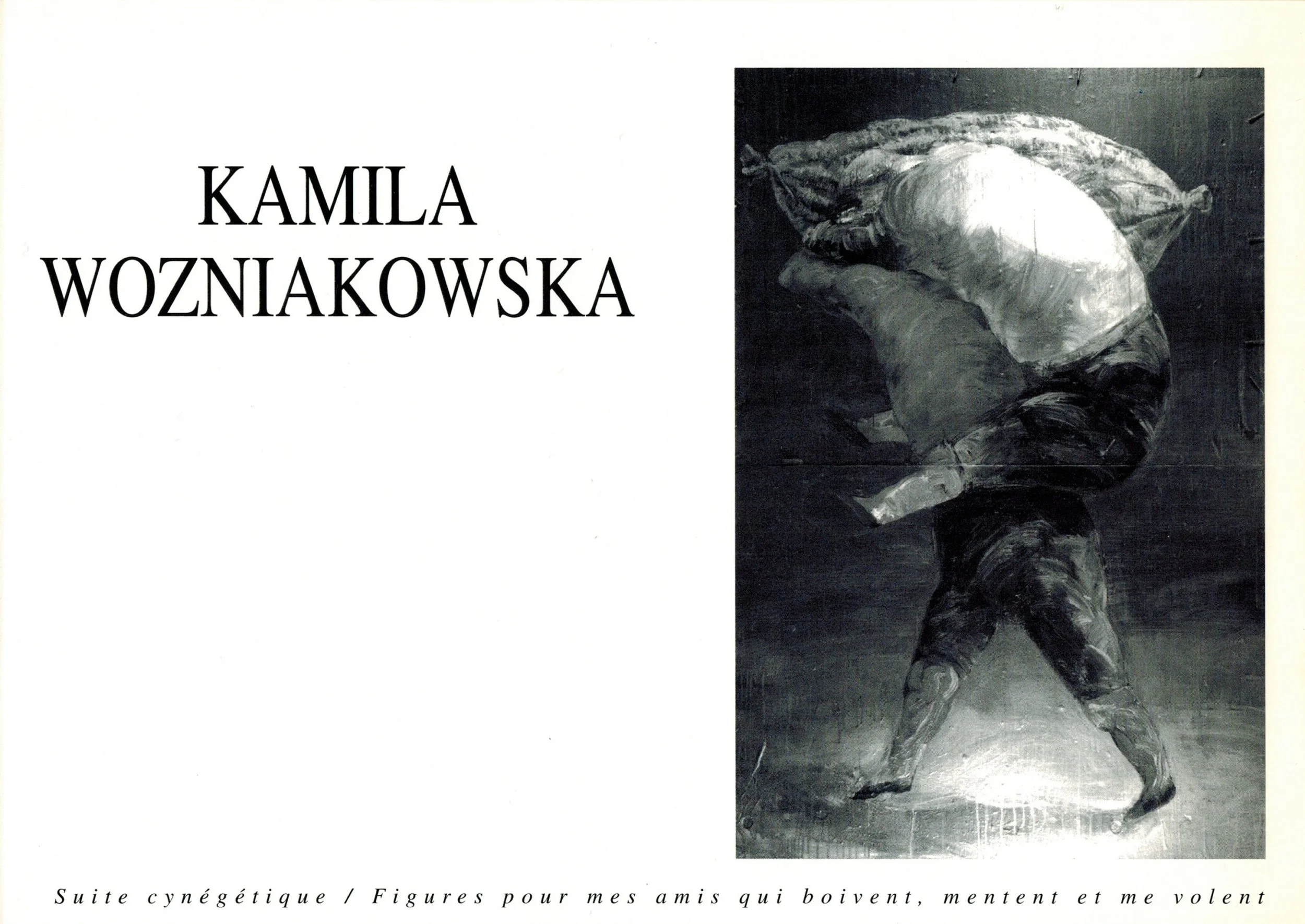 Kamila Wozniakowska | Suite cynégétique / Figures pour mes amis qui boivent, mentent et me volent