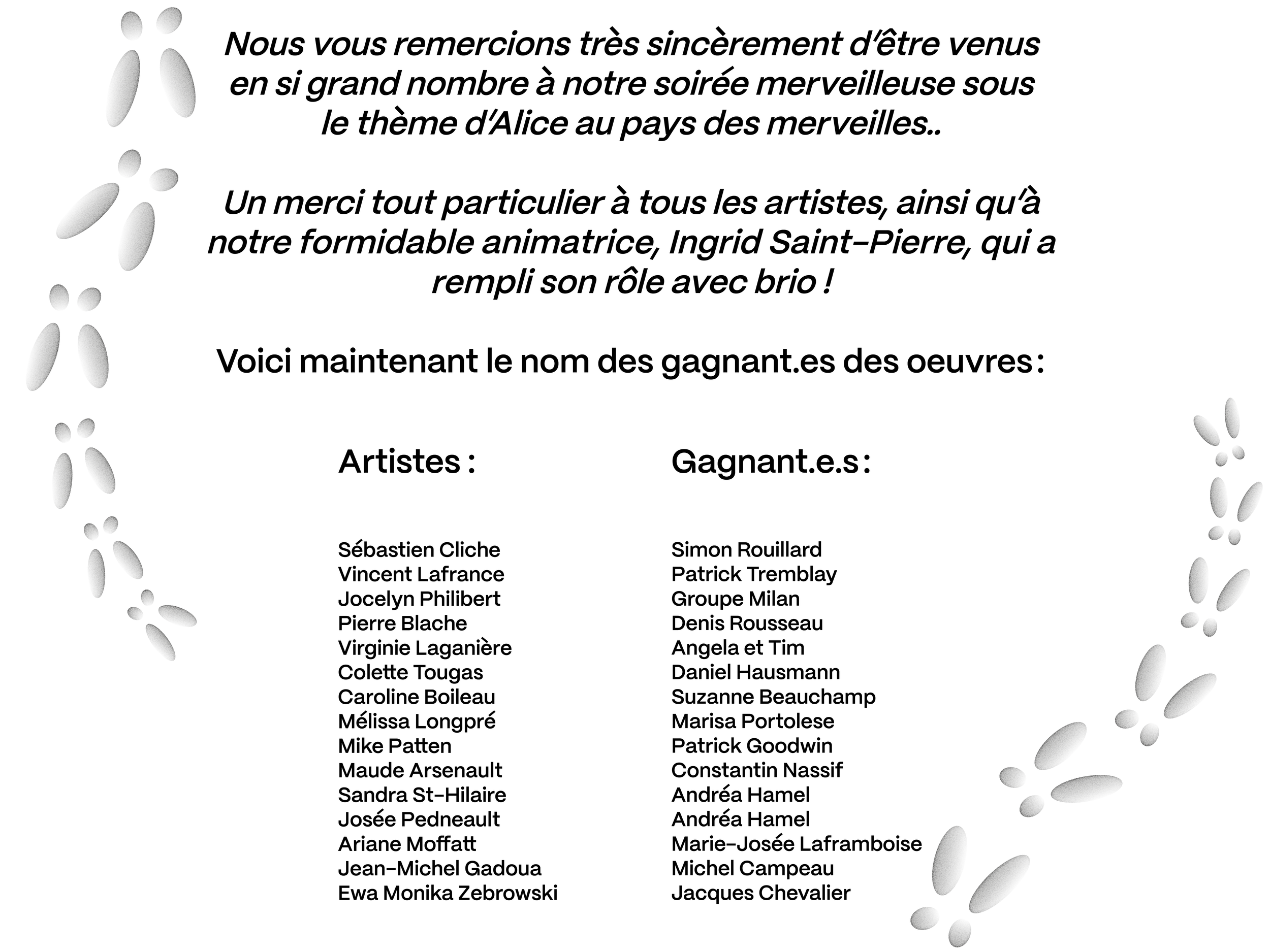 Une page de remerciements d'un événement, avec une liste des artistes gagnants et leur nom, décorée de motifs ovales gris sur le côté gauche et droit.