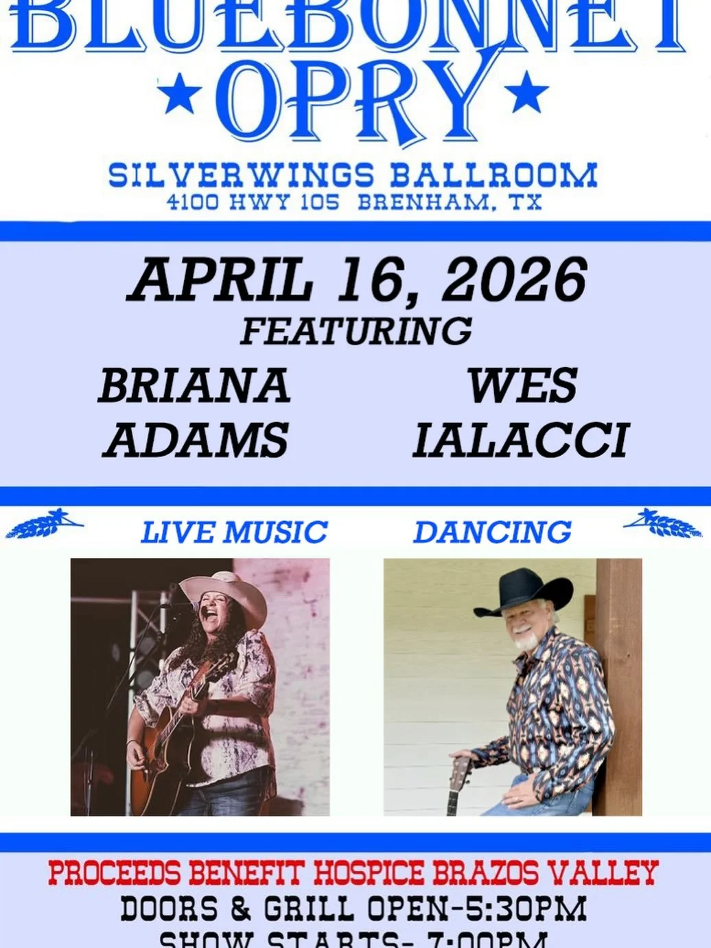 Don&rsquo;t miss the Bluebonnett Opry this Thursday Silverwings Ballroom, Brenham Texas