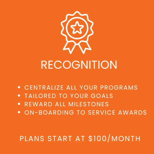Orange poster with a white award ribbon icon and the word Recognition. List includes centralize programs, tailored goals, reward milestones, onboarding service awards. Plans start at $100 per month.
