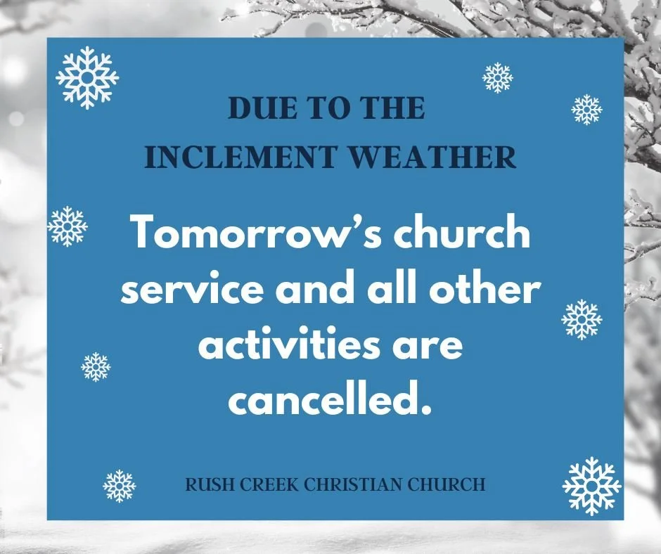Due to the icy conditions and cold temperatures, we are canceling our church service and all other activities tomorrow.  We hope everyone is able to stay safe and warm.  If you need any help during this winter storm, please don't hesitate to reach ou