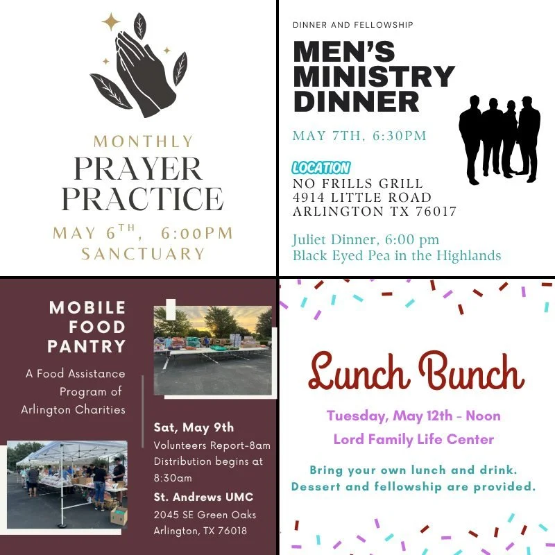 Make plans to join us for some of these special events in May!  Whether you enjoy community service, fellowship, or study, there's something for everyone.  As always, we also hope you will also join us for worship on Sundays at 10:45am.