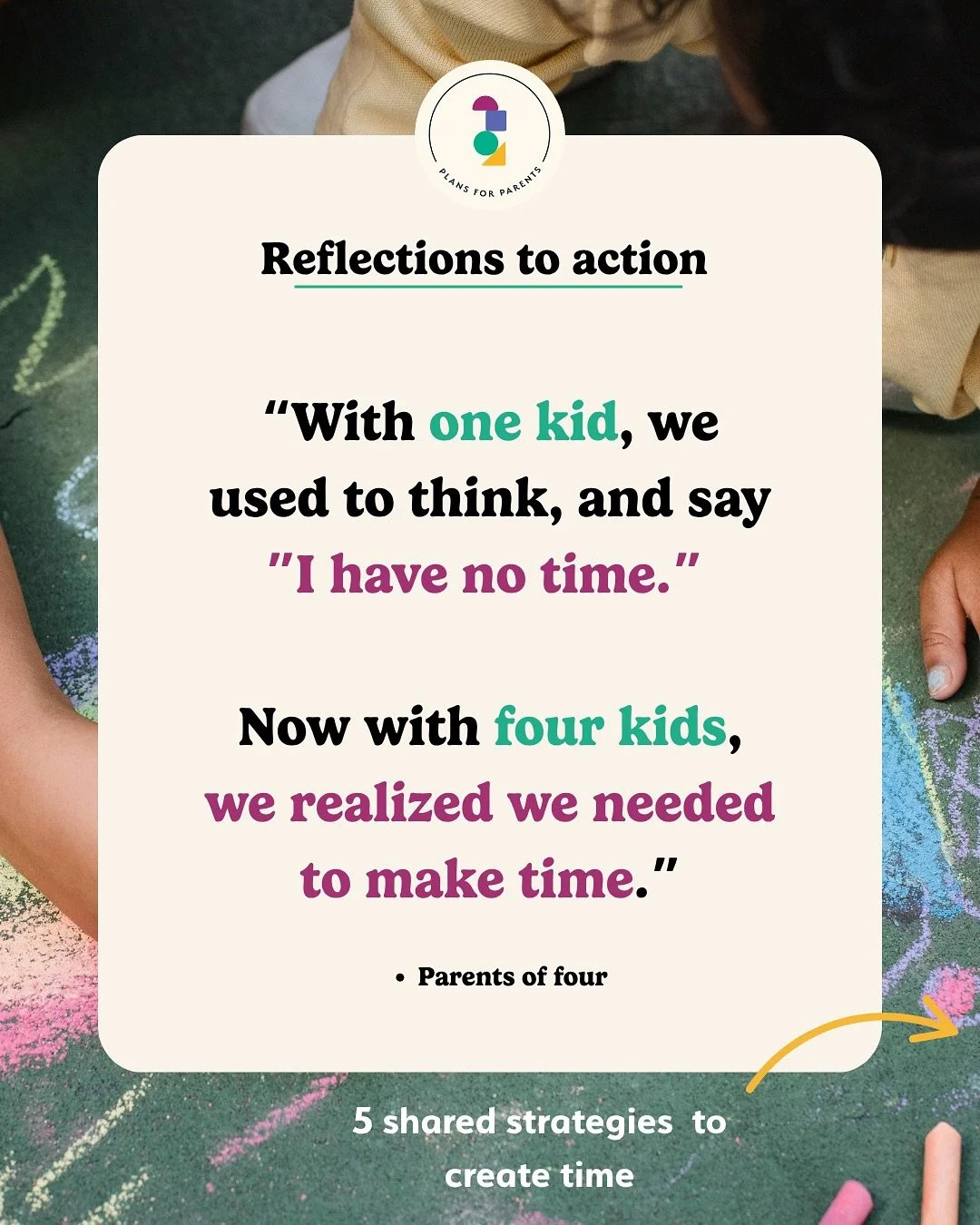 This reflection captures the mindset shift most parents make. And we get it- it can feel impossible. But what comes next is creating the structure and shared strategies to support each other, together. And the shift happens when we realize others car