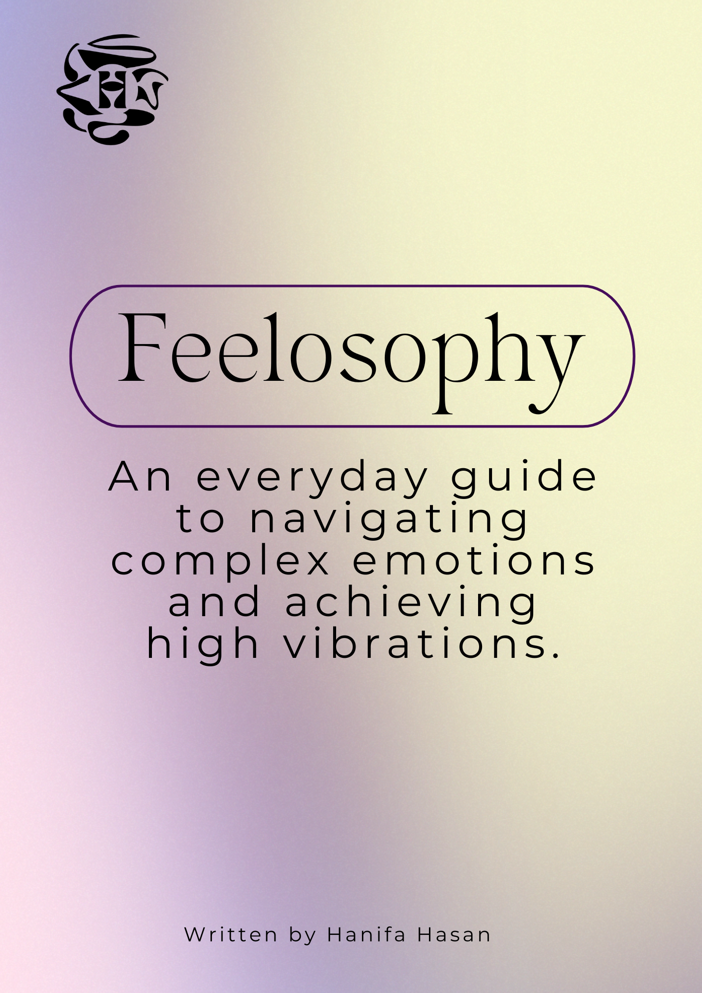 Feelosophy: Negative Emotions