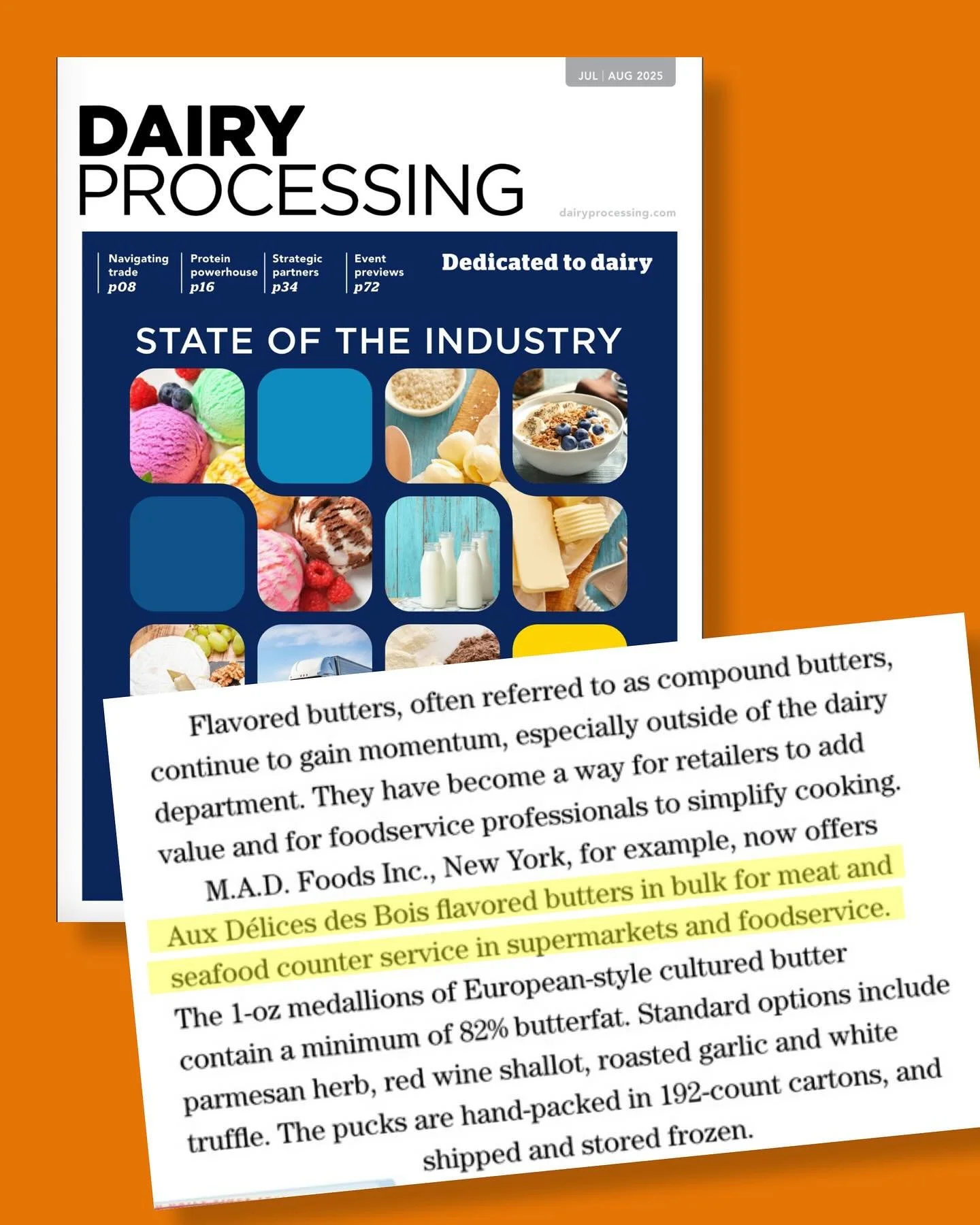 Thank you @dairyprocessing and @donnaberrydairy for including us in your latest July/August Issue of &ldquo;Dairy Processing&rdquo; where you mention our butters (often referred to as compound butters) continue to gain momentum and are now offered in