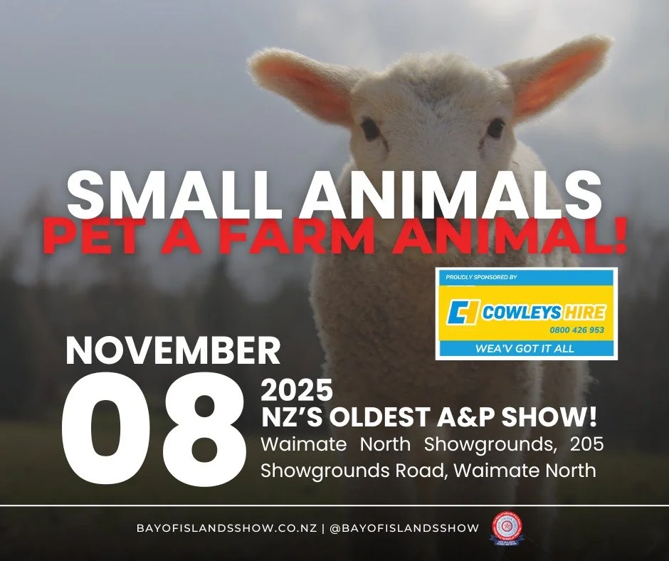 🐑Small Animals - Pet a Farm Animal!🐑

The Small Animal Farm is located under the trees in the big shed next to the Muddy Gumboot Pub, and it's FREE!

Thanks to Heavenly Creatures for joining our Show this year!

Proudly sponsored by Cowley's Hire!
