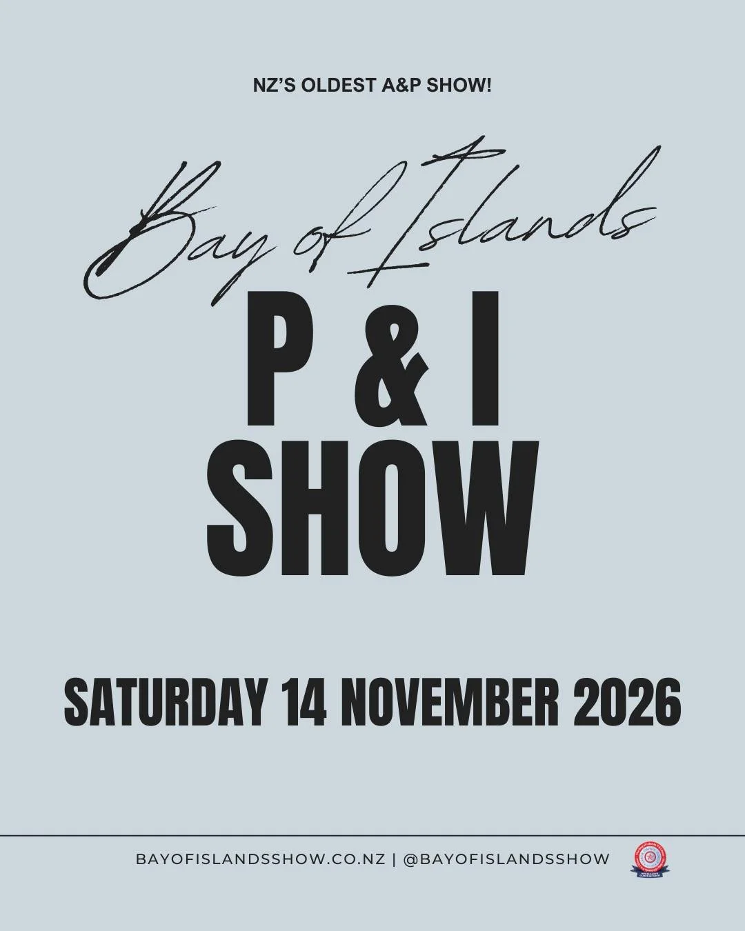 The Bay of Islands Pastoral &amp; Industrial Show is back for 2026!

✨🐎🐄🐑🍧🌭🍦🎠🎡🍔🍟

We'll be bringing you the 182nd Show on Saturday 14th November.

Trade site registrations will open in August, stay tuned for more information!

#bayofislands