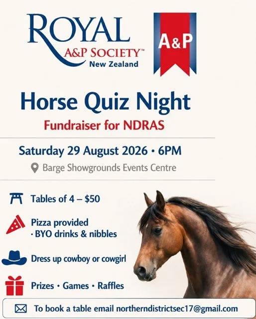 Saddle up and put your horse knowledge to the test! 🤠🐴

Join us for the Royal A&amp;P Society NZ Horse Quiz Night, raising funds for the Northern Districts RAS!

📅 Saturday 29 August
🕕 6:00pm
📍 Barge Showgrounds Events Centre

✔️ Tables of 4 &nd