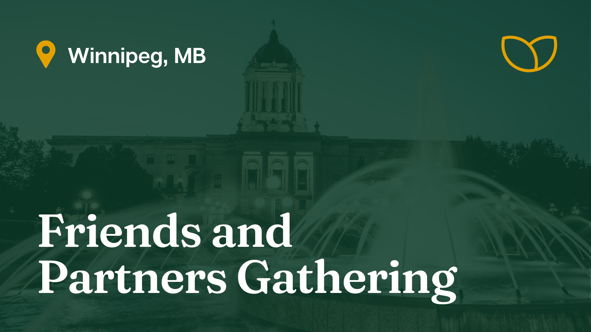 Winnipeg Friends and Partners Gathering