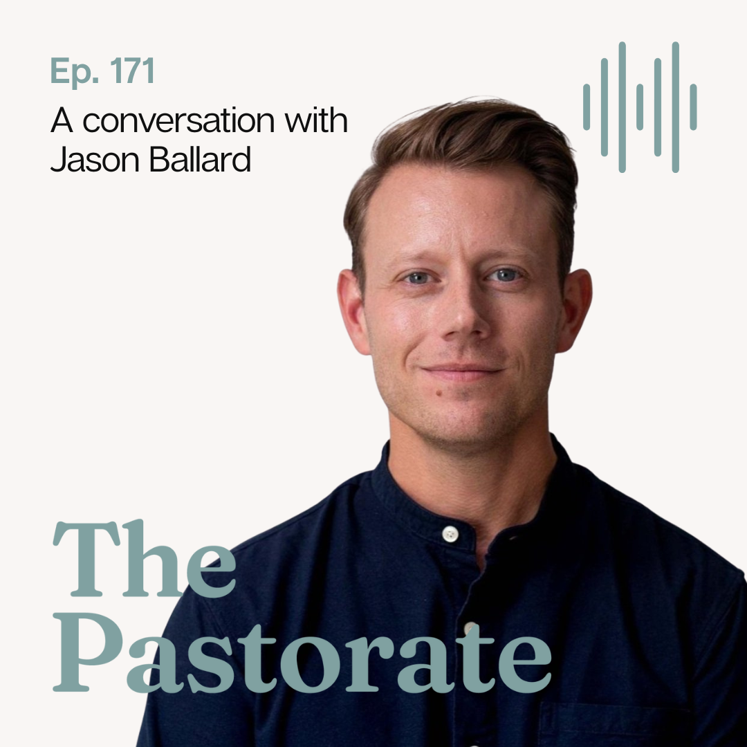 Jason Ballard on Hope for the Church in Canada, Serving Pastors as a Pastor, and the Importance of Pastoral Friendship