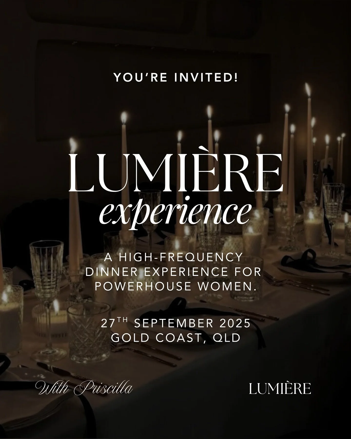 This isn&rsquo;t just dinner, it&rsquo;s the LUMI&Egrave;RE Experience. ✨

A curated table of just twelve extraordinary women, gathered under candlelight for an evening of deep connection, alignment, and activation. ✨

With only a few seats now avail