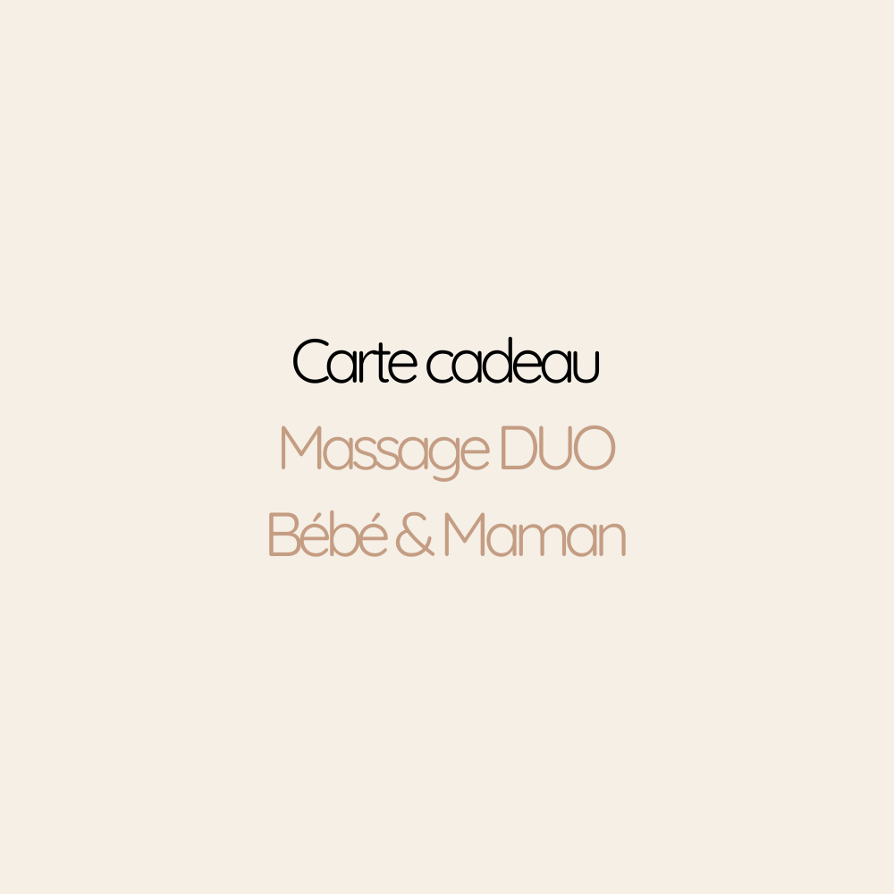 Carte Cadeau Massage DUO Bébé & Maman + resserrage de bassin | 1h30