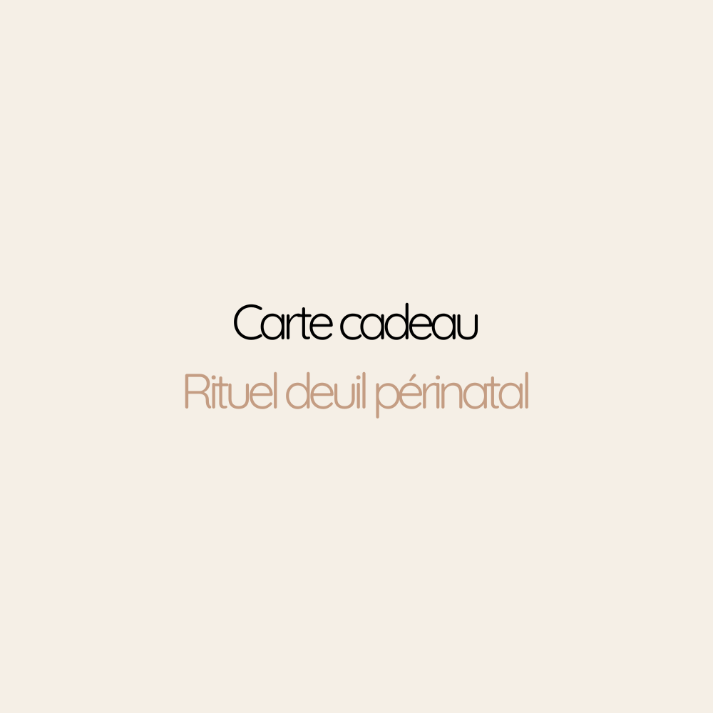 Carte cadeau Rituel deuil périnatal | 2h