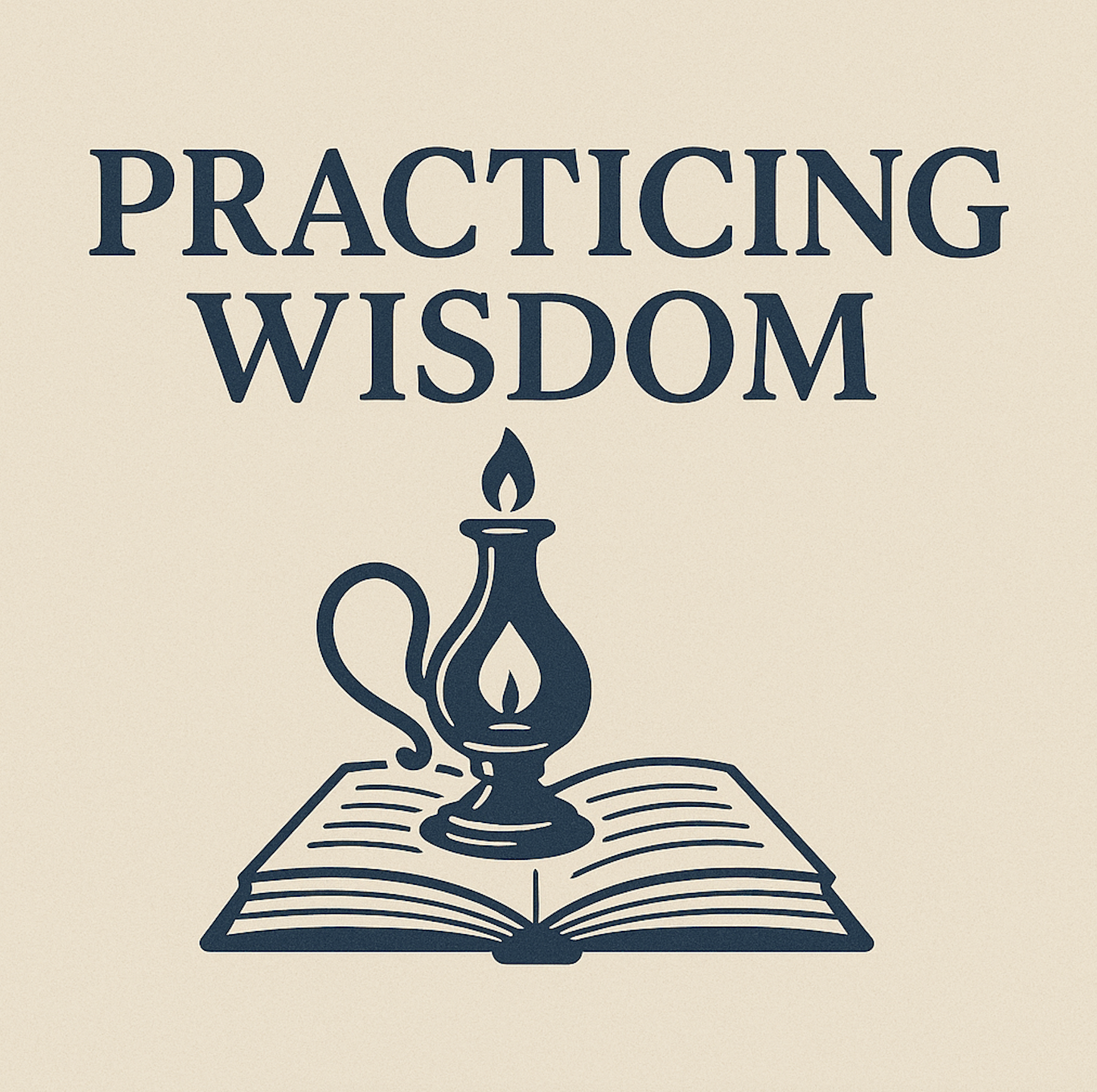 Practicing Wisdom — Issue #12