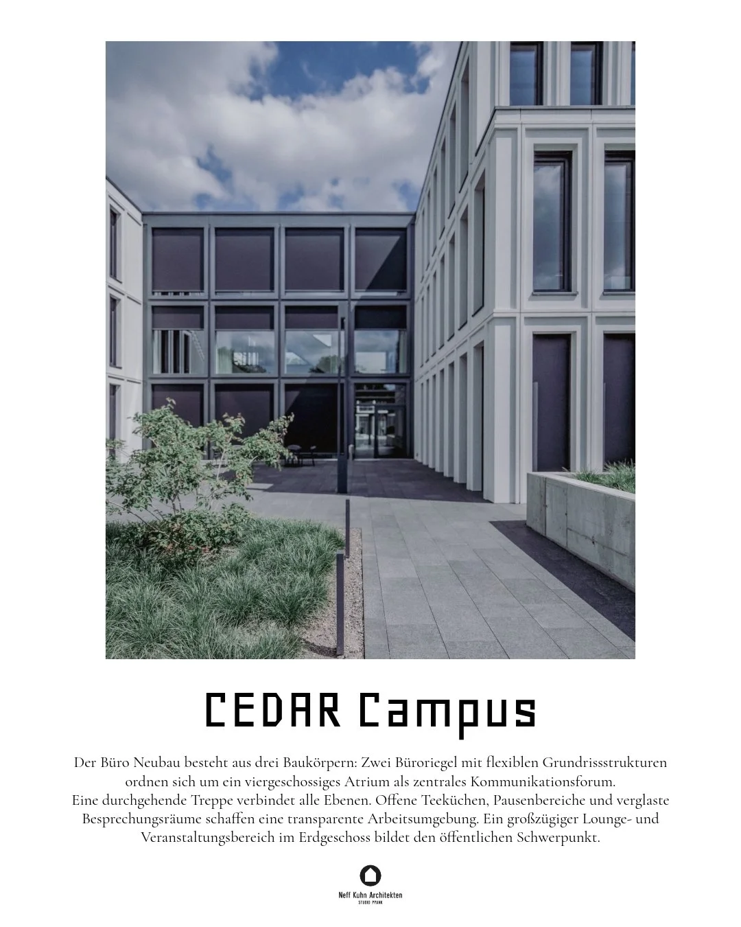 Der Neubau des Business Campus besteht aus drei Geb&auml;udeteilen. Zwei flexible B&uuml;roriegel gruppieren sich um ein zentrales, &uuml;ber vier Geschosse reichendes Atrium, das als kommunikatives Herz des Geb&auml;udes dient.
Die Fassadenstruktur 