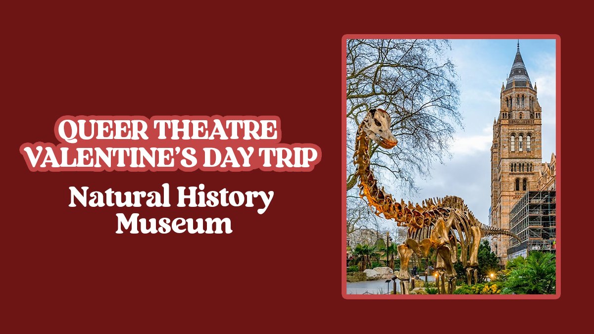 Trip: Valentines Day at the Natural History Museum (Saturday 14th February 2026)