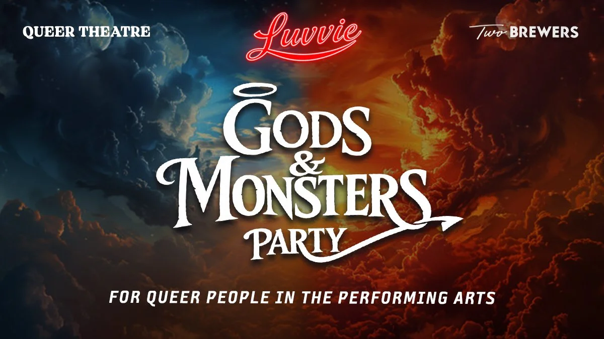 Luvvie: Gods & Monsters Party (Friday 8th May 2026)