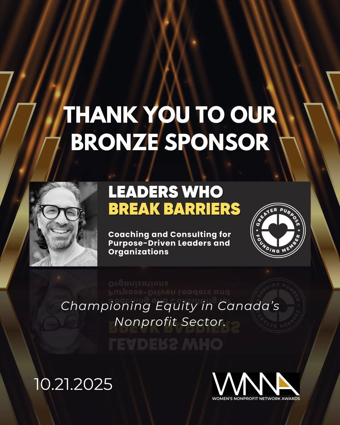 ✨ We are deeply grateful to our Bronze Sponsor, Gordon Goldschleger, for his generous support of the Women&rsquo;s Nonprofit Network Awards. ✨

Gordon Goldschleger is an executive coach who empowers purpose-driven leaders to unlock their potential an
