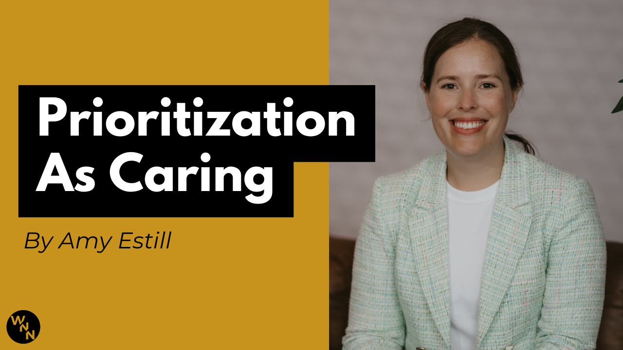 Prioritization As Caring