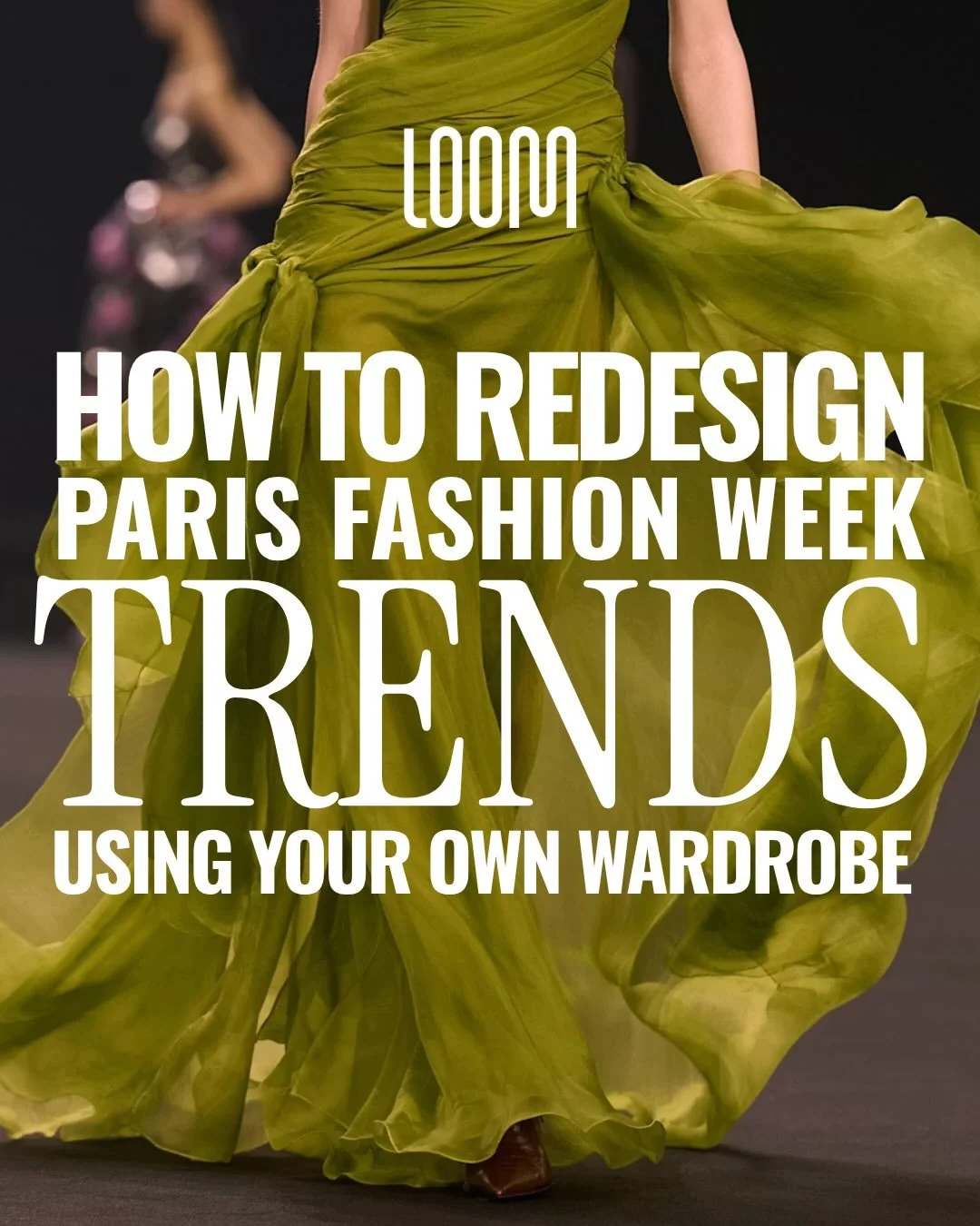 Want to take inspiration from Paris Fashion Week without buying anything new?

This season, we&rsquo;re reimagining standout moments from PFW - but with what you already own. 

We transform your existing pieces into elevated looks that feel fresh, in