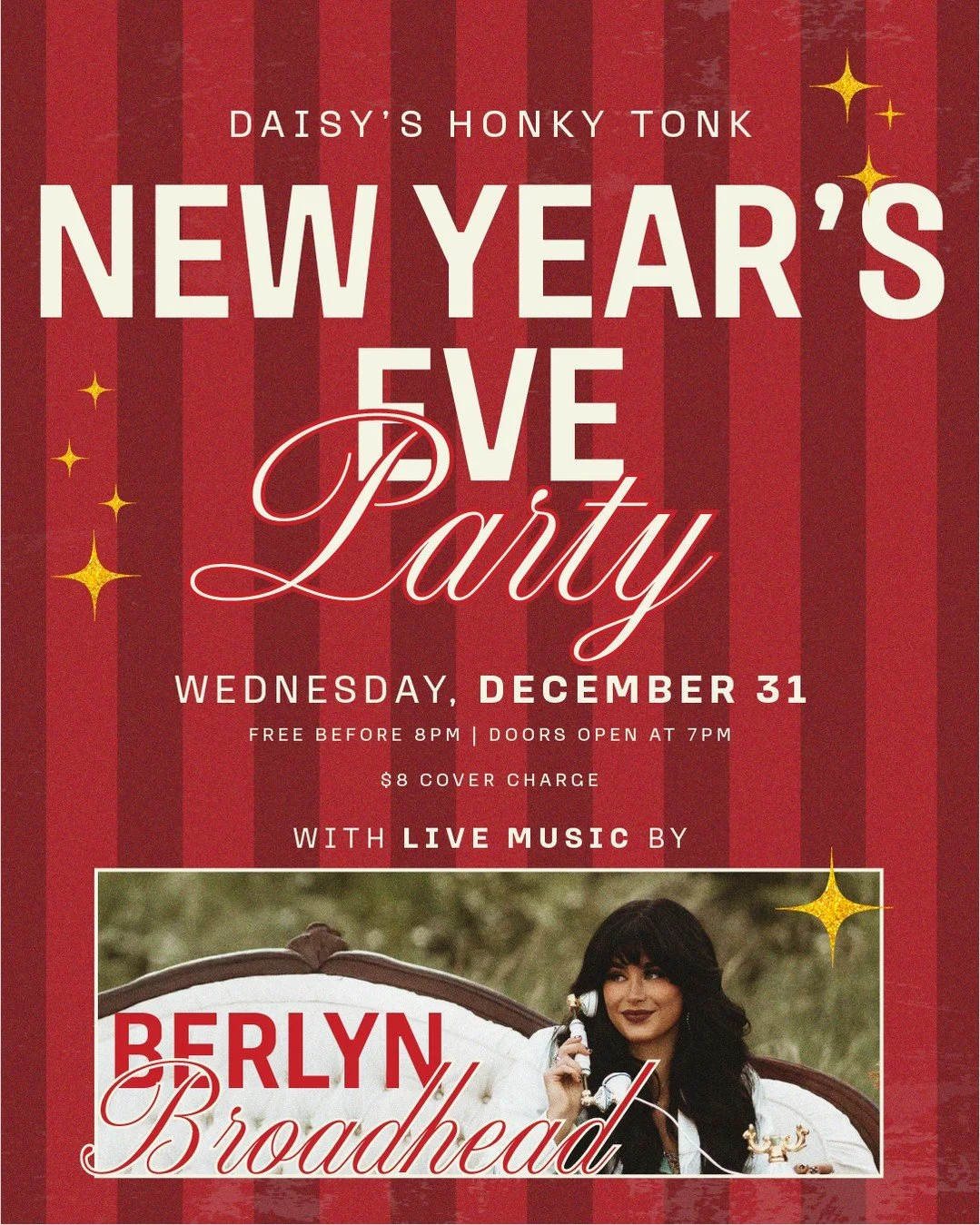 Ridin&rsquo; into 2026, honky-tonk style 🤠✨⁠
⁠
Daisy&rsquo;s New Year&rsquo;s Eve Party kicks off at 7PM, with live tunes by Berlyn Broadhead from 8&ndash;9:30PM.⁠
⁠
No cover before 8pm⁠
No tickets needed, just $8 at the door. Grab your express entr