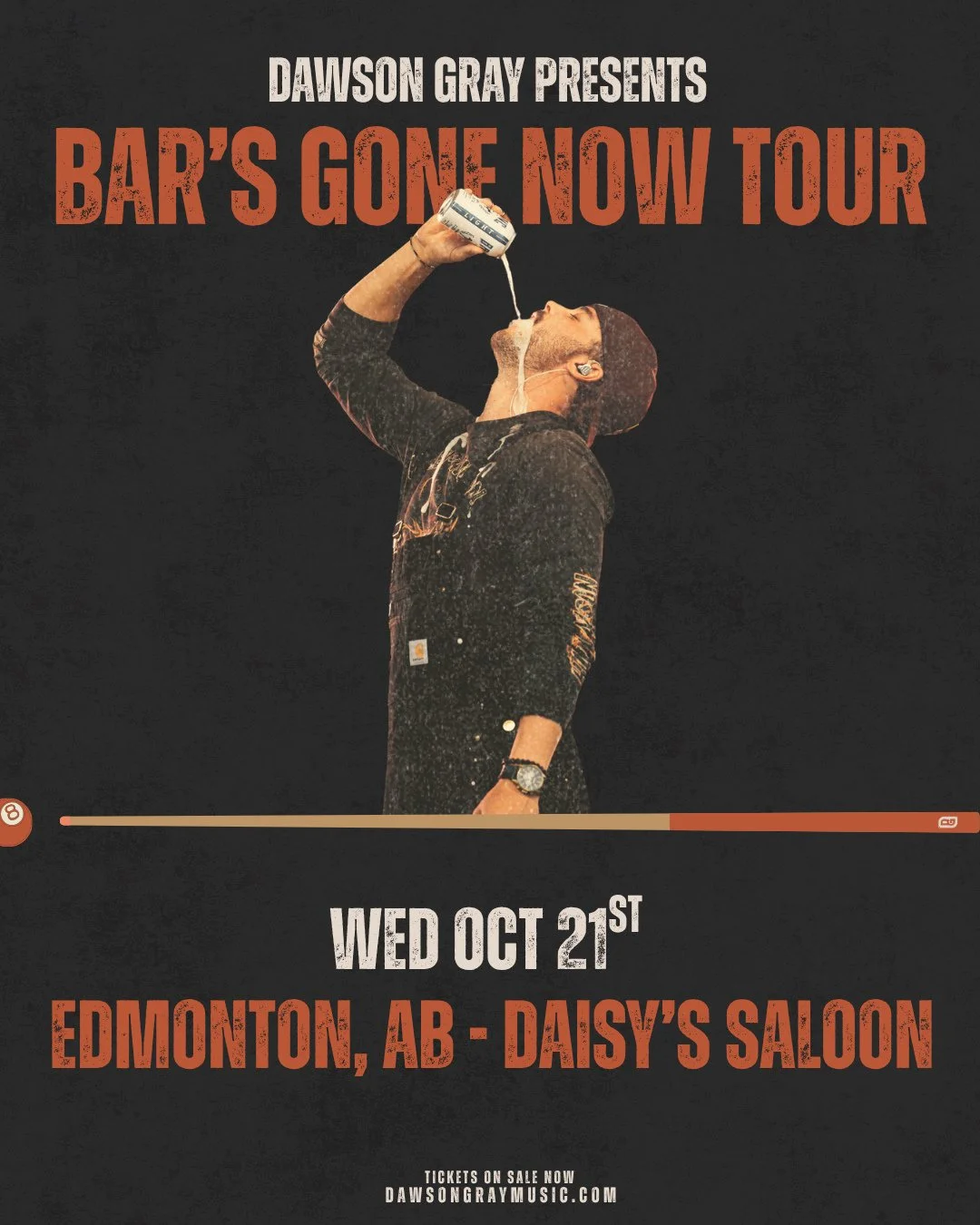 This October, Dawson Gray is bringing the Bar&rsquo;s Gone Now Tour to Western Canada! Fresh off of his highly anticipated single release, &ldquo;Bar&rsquo;s Gone Now&rdquo;, Dawson Gray has put together a new show you won&rsquo;t soon forget. The &l