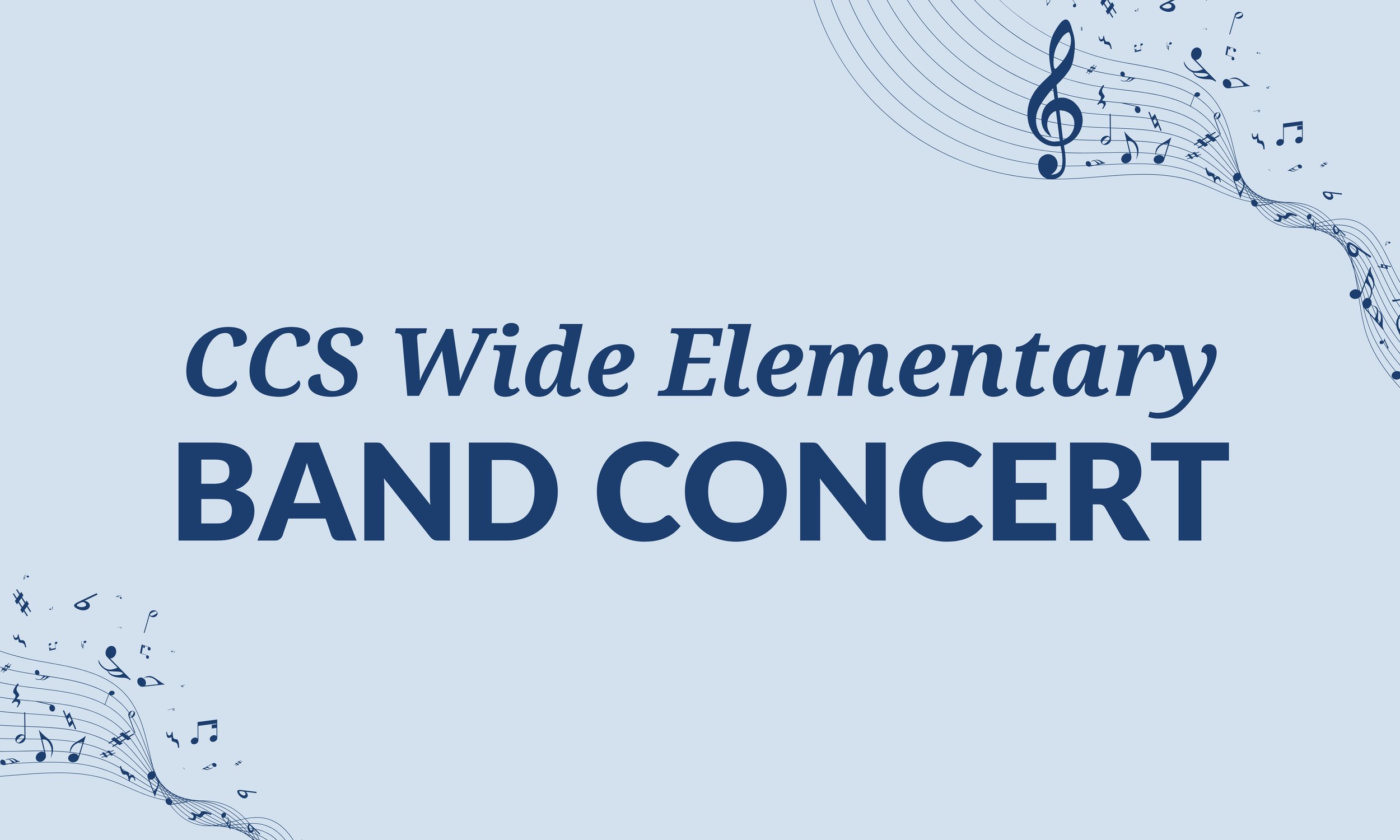 CCS Wide Elementary Band Concert 