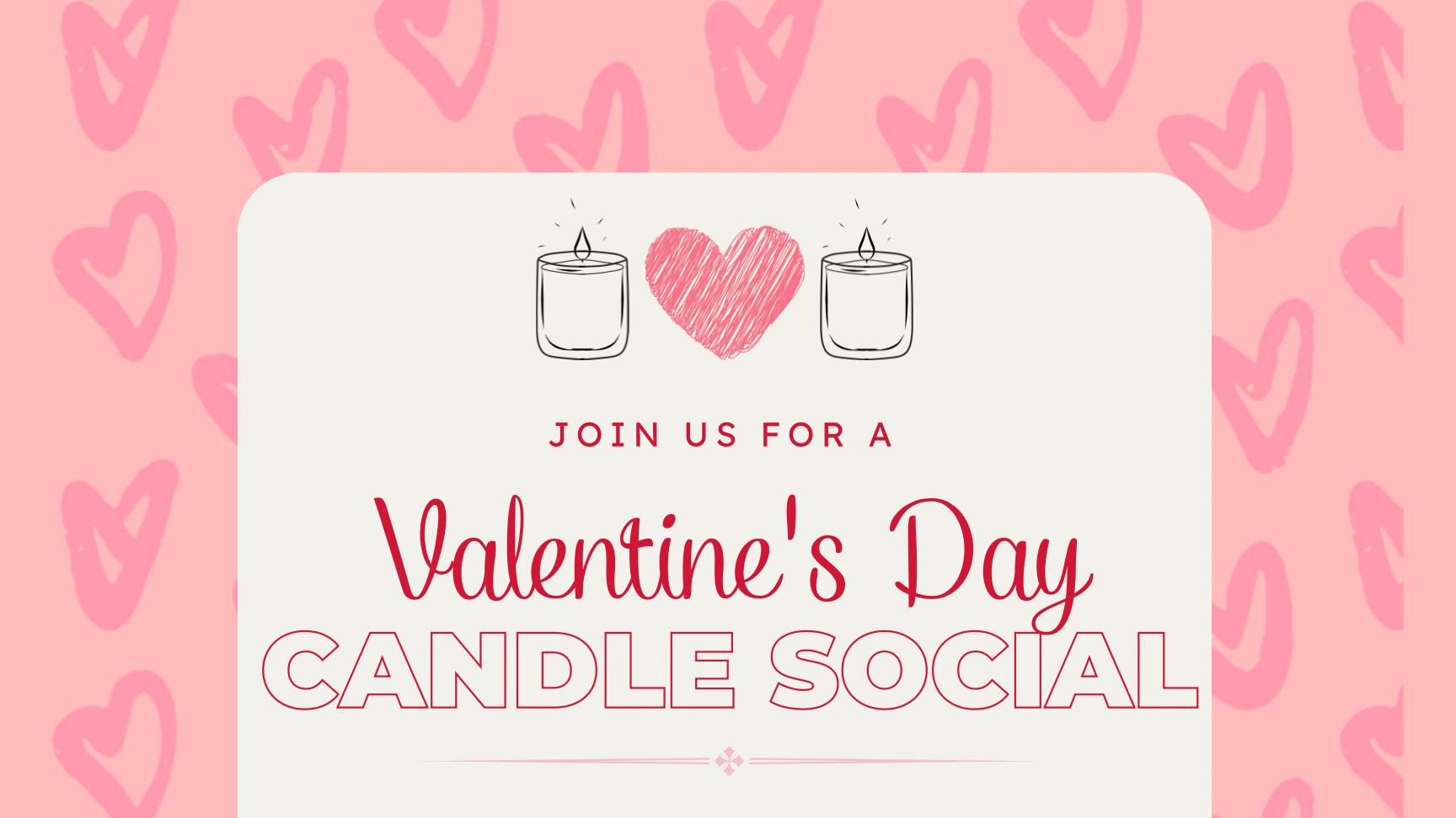 Valentine's Day Candle Social