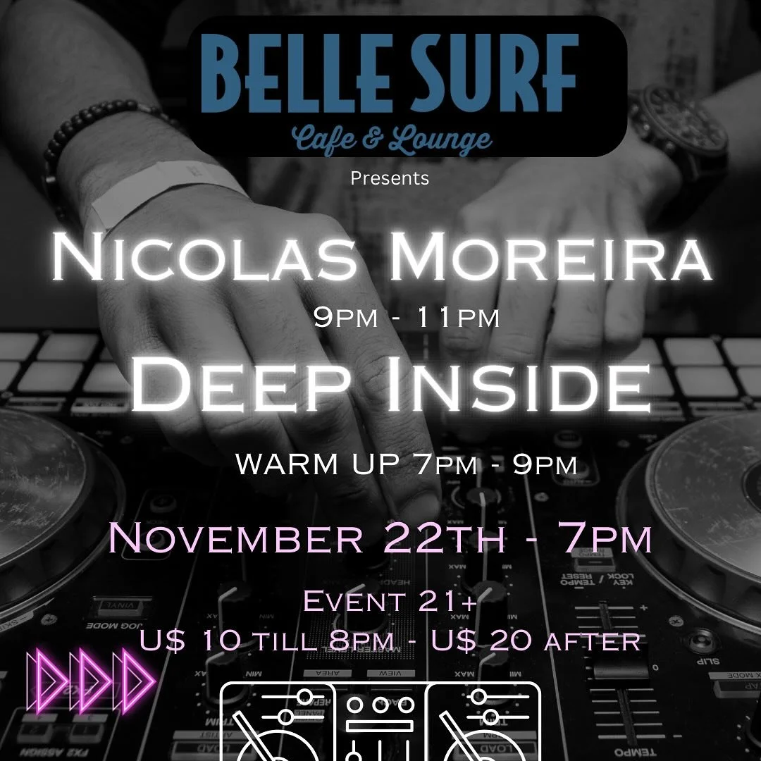 🎶 Friday Night Vibes at Belle Surf Cafe &amp; Lounge 🎶

Get ready for an epic night as we bring you two incredible DJs:

🔥 Deep Inside &amp; 🔥 Nicolas Moreira, all the way from Spain, delivering the BEST beats and HIGH VIBES to keep you dancing a