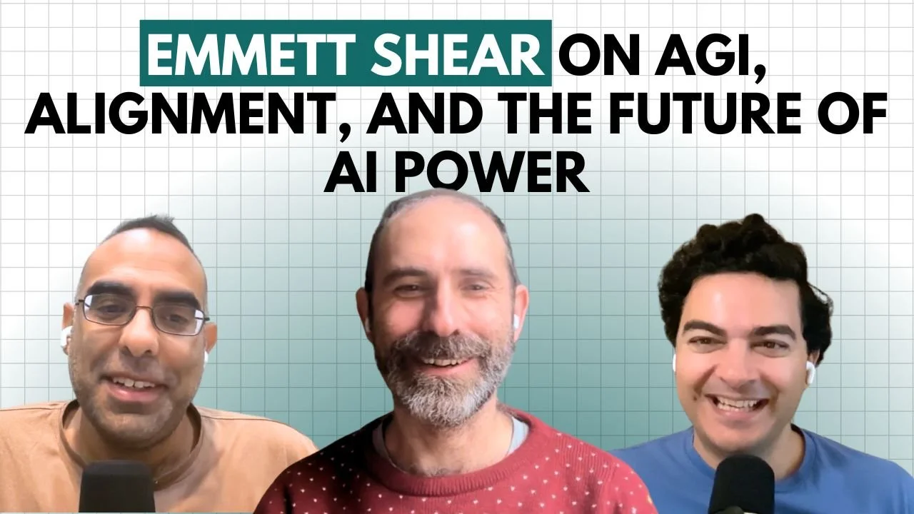 Emmett Shear on AI Alignment, AGI, and Why Most AI Companies Are Wrong