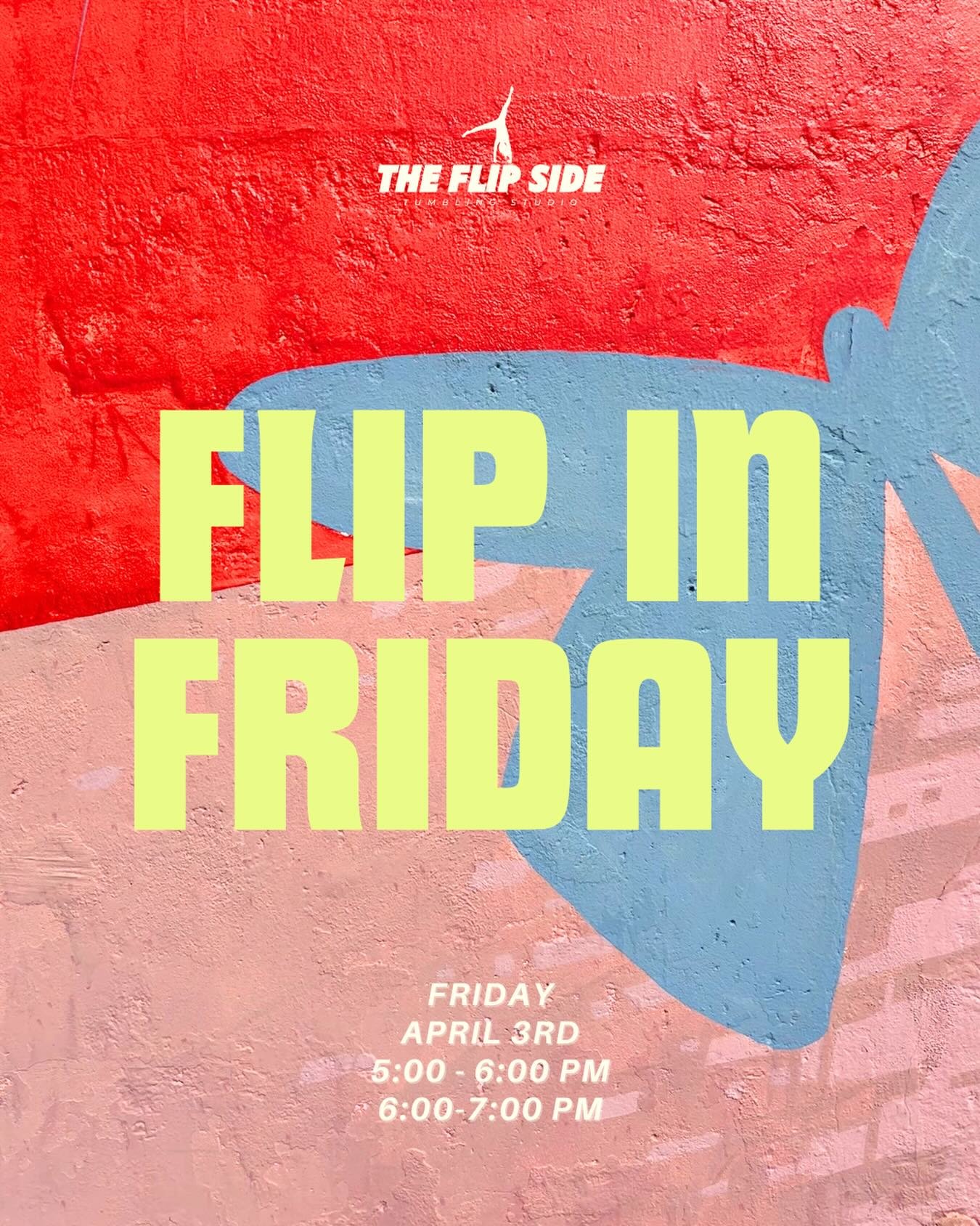 Flip in Friday x 2! You&rsquo;re seeing double, this week we have two coached open gyms. This Friday 4/3 from 5:00-6:00 &amp; 6:00-7:00. *Please only pick one option* Open to all athletes of all levels. Come flip &amp; have some fun 🤸🏻&zwj;♀️ Link 