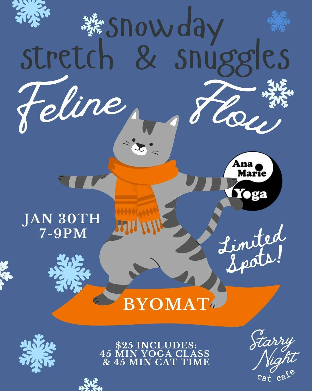 Reminder! We've got spots available for Jan 30th Snowday Stretch &amp; Snuggles Feline Flow from 7-9pm. Enjoy a 45-minute slow movement class in the cat sanctuary to unwind and rejuvenate, followed by 45 minutes of cat time with a chance to cuddle, p