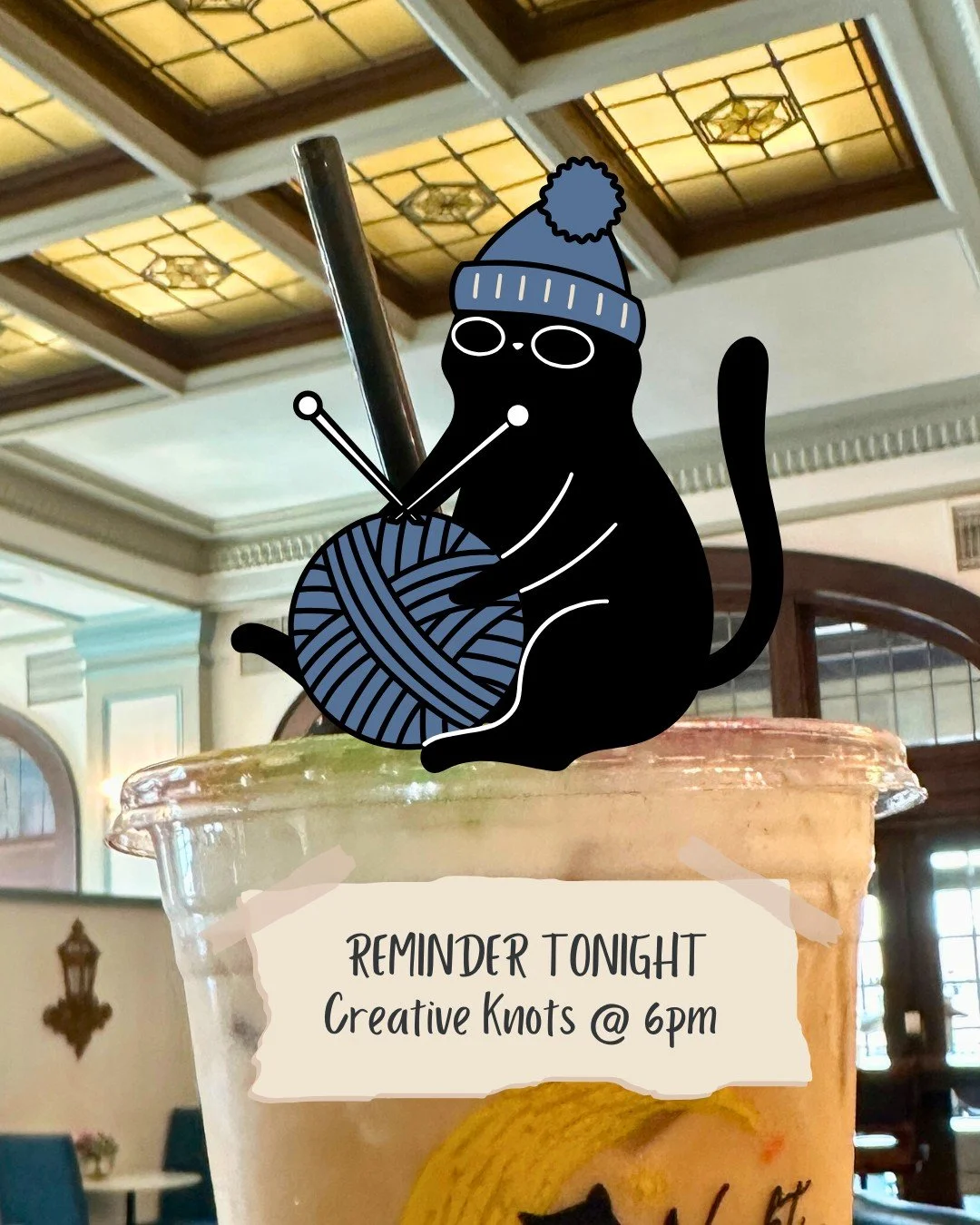 Tonight&rsquo;s plan: your favorite drink🥤 + yarn on your lap 🧶 Join us for Creative Knots @ 6pm tonight in the Coffee House (Cat Free Zone)

🧶 Beginners + those wanting to learn are always welcome
☕ Sip, stitch + unwind 
🐈 Every drink helps supp