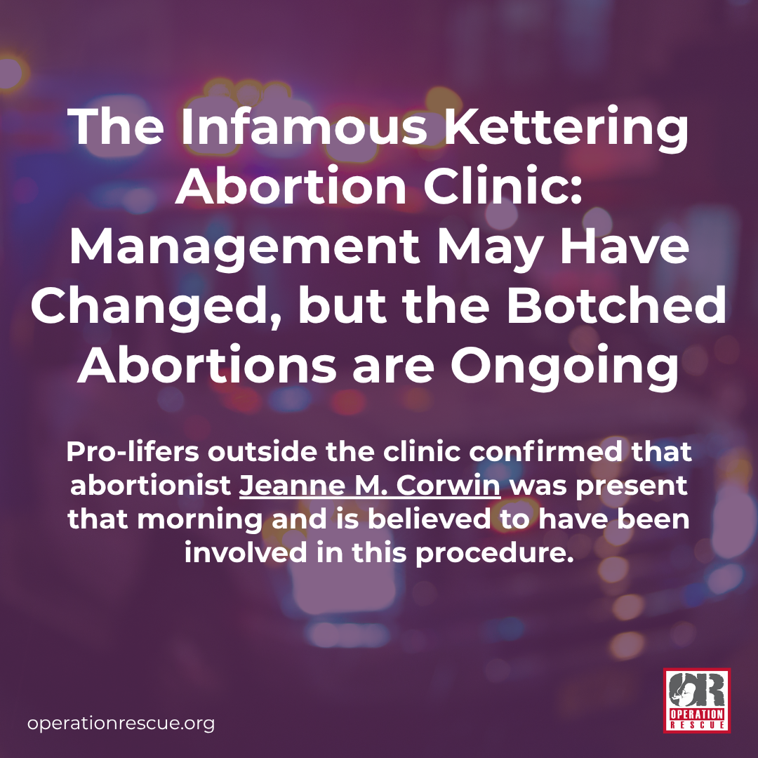 The Infamous Kettering Abortion Clinic Management May Have Changed, but the Botched Abortions are Ongoing.png