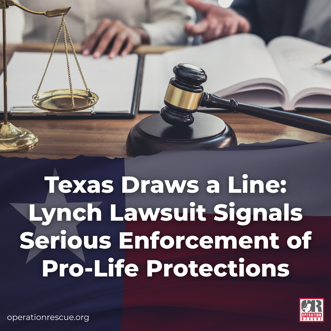 Texas Draws a Line Lynch Lawsuit Signals Serious Enforcement of Pro-Life Protections.png