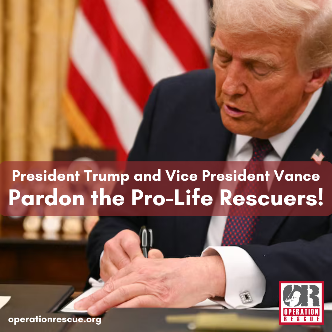 President Trump and Vice President Vance Pardon the ProLife Rescuers!.png