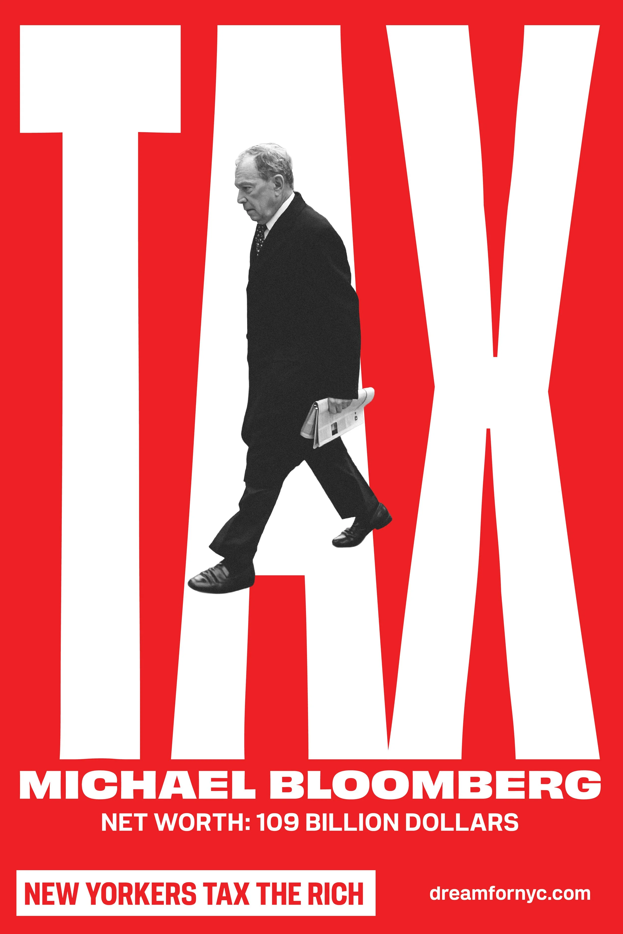 Poster that reads "Tax Michael Bloomberg - net worth 109 billion dollars"