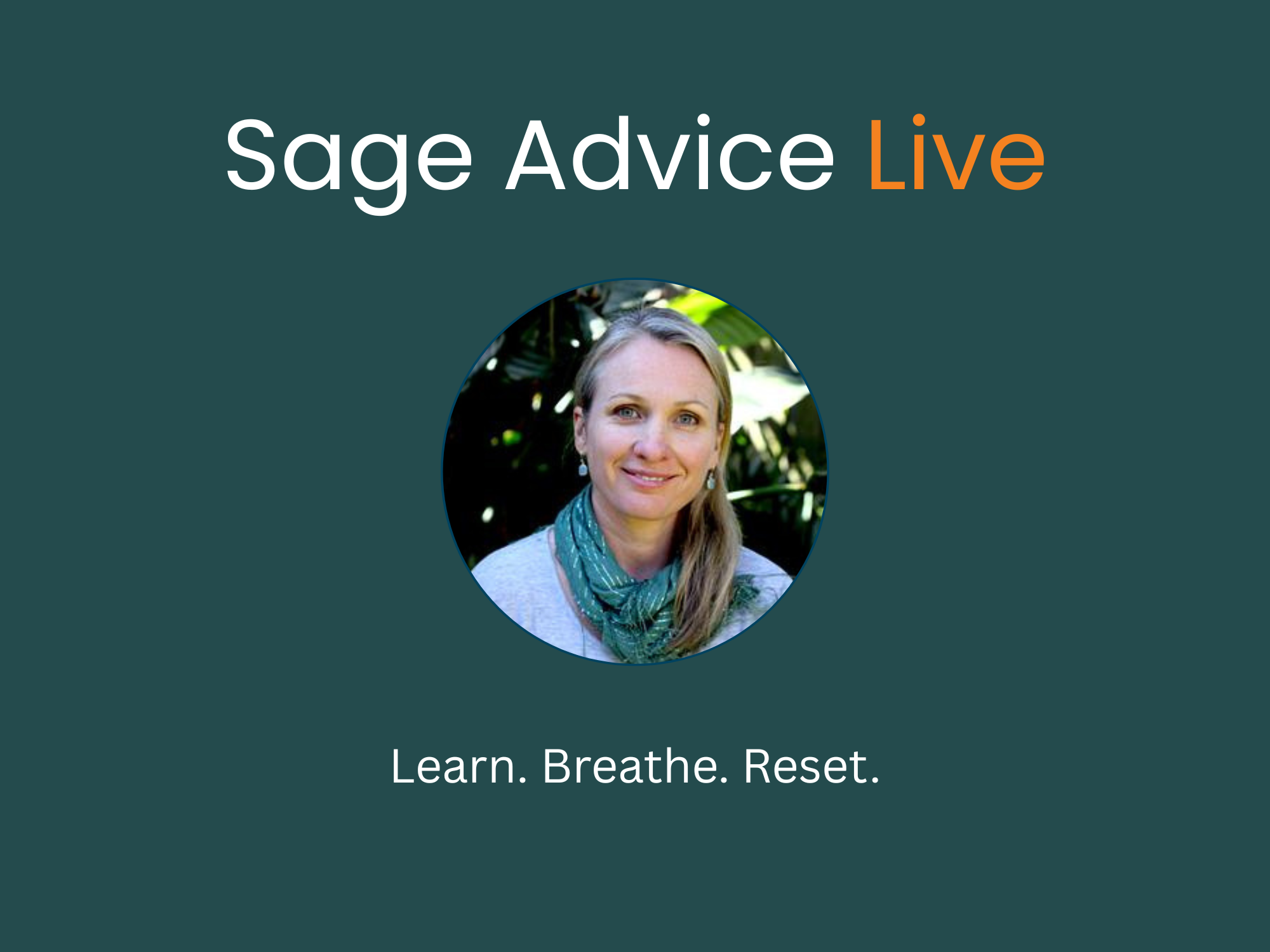 Sage Advice Live