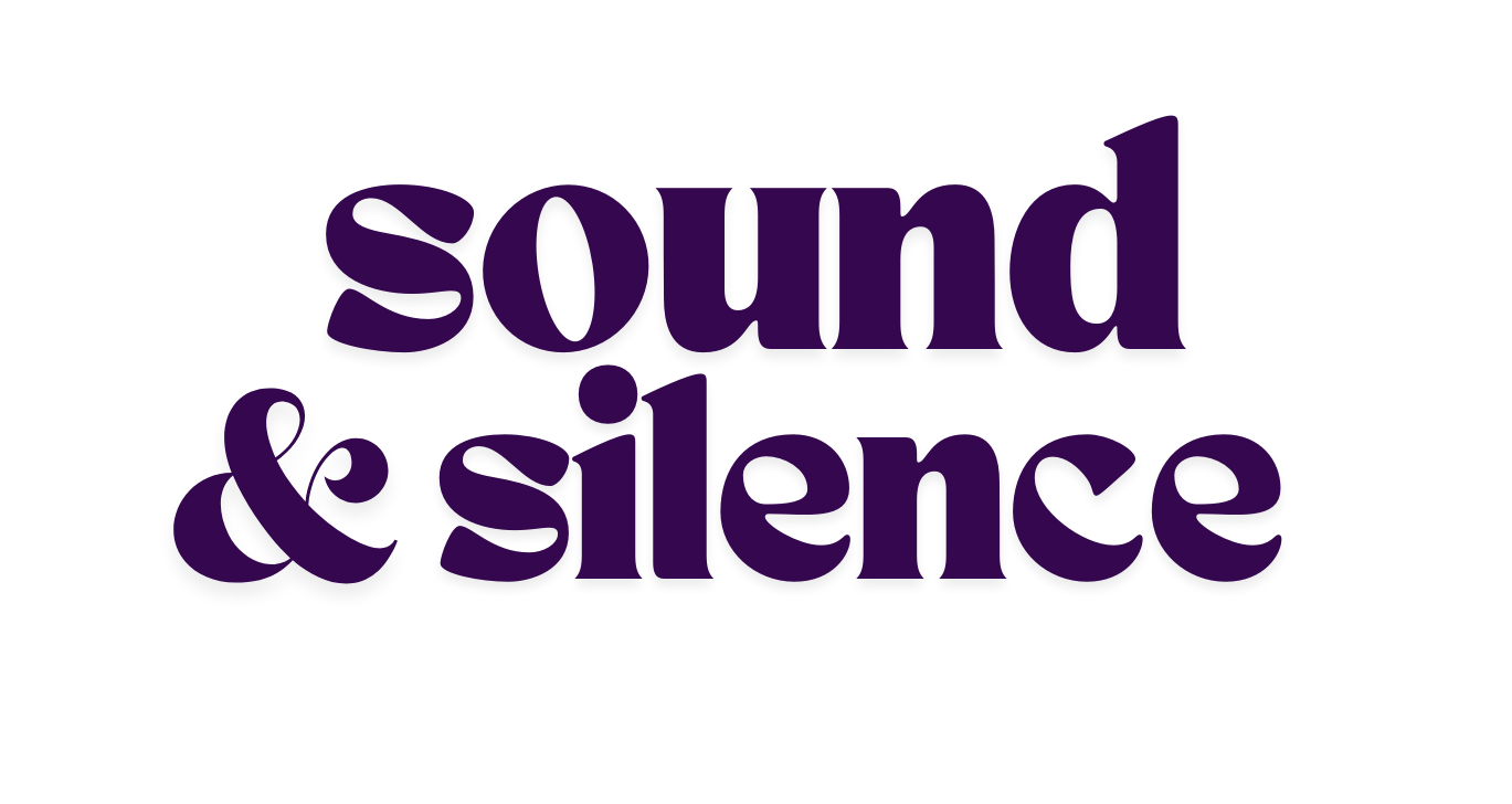 sound &amp; silence