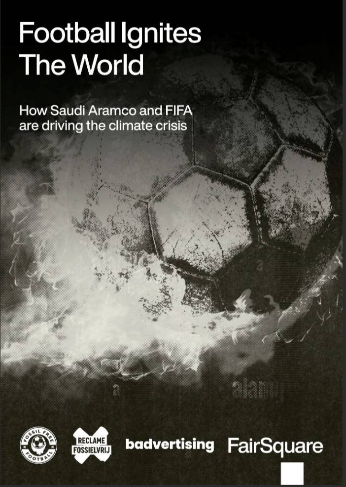 Football's biggest sponsor is the world's biggest polluter - and a new report says it's the most “dangerous deal” the game has ever seen