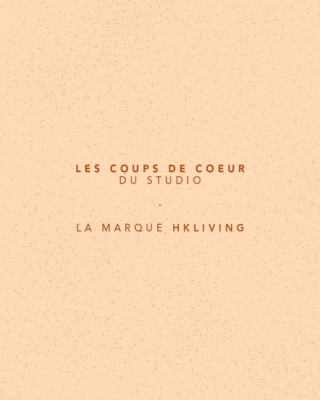 Les coups de c&oelig;ur du studio | La marque lifestyle @hkliving 🌞

L&rsquo;univers de hkliving s&rsquo;inspire des contrastes : une alliance subtile entre modernit&eacute; et nostalgie, entre lignes &eacute;pur&eacute;es et touches r&eacute;tro. L