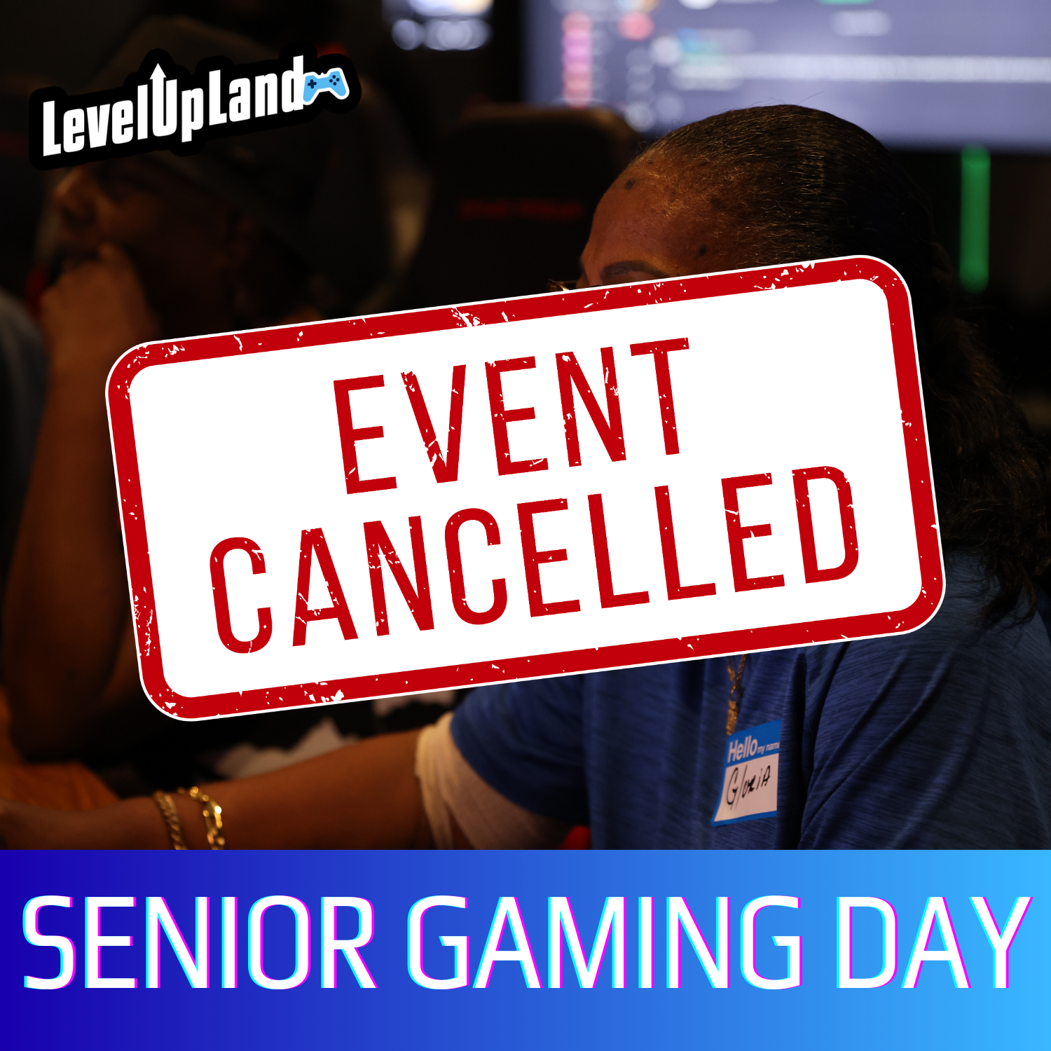Cancelled - Senior Gaming Day